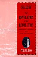 Of Revelation and Revolution The Dialectics of Modernity on a South African Frontier (volume2) cover