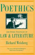 Poethics And Other Strategies of Law and Literature cover