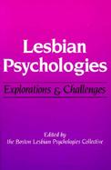 Lesbian Psychologies Explorations and Challenges cover