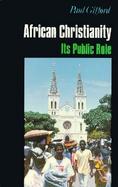 African Christianity Its Public Role cover