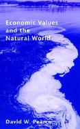 Economic Values and the Natural World cover