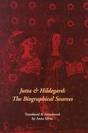 Jutta & Hildegard The Biographical Sources cover