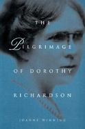 The Pilgrimage of Dorothy Richardson cover