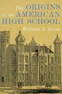 The Origins of the American High School cover