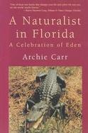 A Naturalist in Florida A Celebration of Eden cover