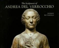 The Sculptures of Andrea Del Verrocchio cover