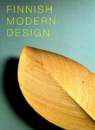 Finnish Modern Design: Utopian Ideals and Everyday Realities, 1930-97 cover