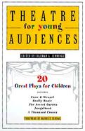 Theatre for Young Audiences 20 Great Plays for Children cover