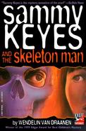Sammy Keyes and the Skeleton Man cover