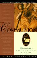 Communion: Contemporary Writers Reveal the Bible in Their Lives cover