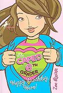 The Caped 6th Grader Happy Birthday, Hero! cover