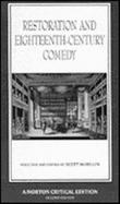 Restoration and Eighteenth-Century Comedy Authoritative Texts of the Country Wife, the Man of Mode, the Rover, the Way of the World, the Conscious Lov cover