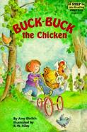 Buck-Buck the Chicken cover