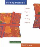 Learning Disabilities: Theories, Diagnosis, and Teaching Strategies cover