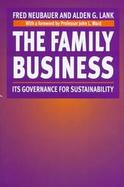 The Family Business: Its Governance and Sustainability cover