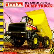 If I Could Drive a Dump Truck! cover