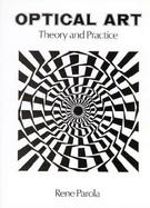 Optical Art Theory and Practice cover