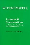Wittgenstein Lectures and Conversations on Aesthetic cover