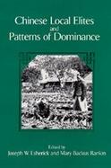 Chinese Local Elites & Patterns of Dominance cover