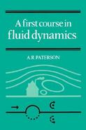 A First Course in Fluid Dynamics cover