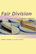 Fair Division: From Cake-Cutting to Dispute Resolution cover
