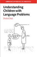 Understanding Children With Language Problems cover