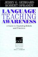 Language Teaching Awareness A Guide to Exploring Beliefs and Practices cover