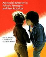 Antisocial Behavior in School With Infotrac Evidence-Based Practices cover