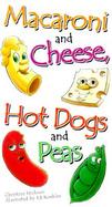 Macaroni and Cheese, Hot Dogs and Peas cover