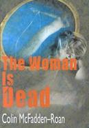 The Woman Is Dead cover