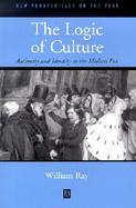 The Logic of Culture: Authority and Identity in the Modern Era cover