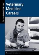 Opportunities in Veterinary Medicine Careers cover