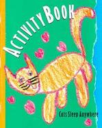 Cats Sleep Anywhere Activity Book cover