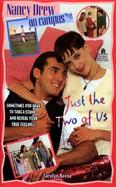 Just the Two of Us: Nancy Drew on Campus #12 cover