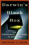 Darwin's Black Box: The Biochemical Challenge to Evolution cover