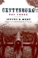 Gettysburg, Day Three cover