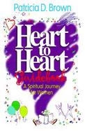 Heart to Heart Guidebook A Spiritual Journey for Women cover