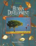 Human Development: Across the Lifespan cover