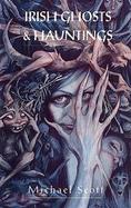 Irish Ghosts and Hauntings cover