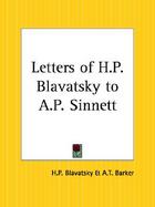 Letters of H.P. Blavatsky to A.P. Sinnett cover