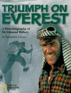 Triumph on Everest A Photobiography of Sir Edmund Hillary cover