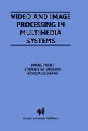 Video and Image Processing in Multimedia Systems cover