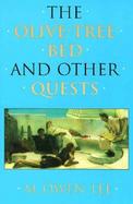 The Olive-Tree Bed and Other Quests cover