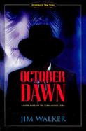 October Dawn A Novel Based on the Cuban Missile Crisis cover