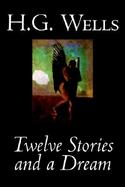 Twelve Stories and a Dream cover