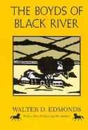The Boyds of Black River A Family Chronicle cover
