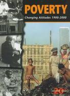 Poverty Changing Attitudes 1900-2000 cover