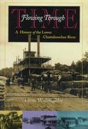 Flowing Through Time A History of the Lower Chattahoochee River cover