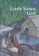 Little Sioux Girl And Other Selections by Newberry Authors cover