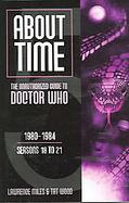 About Time The Unauthorized Guide To Doctor Who ; 1980-1984 (volume5) cover
